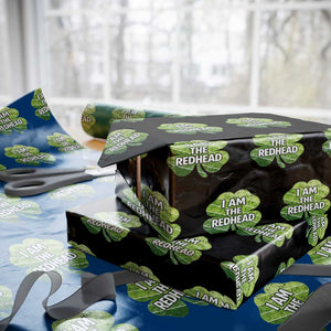 Funny Irish St Patricks Day Im The Redhead Wrapping Paper Roll Retro Vintage Lucky Shamrock TS10 Black Print Your Wear