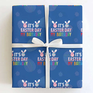 Funny It's My Birthday Easter Day Wrapping Paper Roll Rabbit Eggs TS11 Royal Blue Print Your Wear