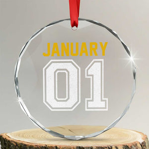 Funny January 01 New Years Eve Party Crystal Glass Ornament TS11 Transparent Glass 3'' Circle Print Your Wear