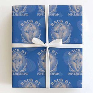 Funny Jesus Back Wrapping Paper Roll Retro Funny Sayings Easter Back By Popular Demand TS10 Royal Blue Print Your Wear