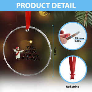 Funny Jesus Christmas Crystal Glass Ornament Are You All Ready For My Birthday TS14 Print Your Wear