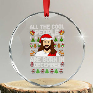 Funny Jesus Christmas December Birthday Crystal Glass Ornament Ugly Xmas TS10 Transparent Glass 3'' Circle Print Your Wear