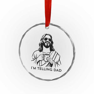 Funny Jesus Meme Crystal Glass Ornament I Am Telling Dad TS14 Print Your Wear