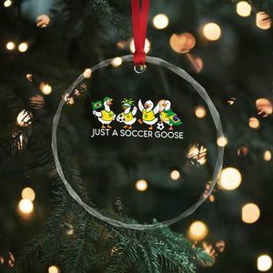 Funny Just A Soccer Goose Crystal Glass Ornament Brazil Football Fan TS12 Print Your Wear