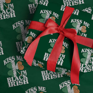 Funny Kiss Me I'm Black Irish Wrapping Paper Roll St Patrick's Day Vintage Shamrock TS11 Green Print Your Wear