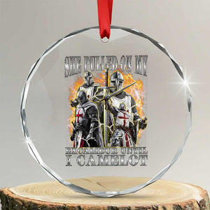 Funny Knight Meme Crystal Glass Ornament She Pulled On My Excalibur Offensive Medieval Warrior Bootleg TS10 Transparent Glass 3'' Circle Print Your Wear