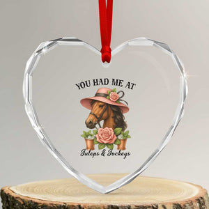 Funny Ky Derby Horse Racing Heart Crystal Glass Ornament You Had Me At Juleps and Jockeys TS02 Transparent Glass 3'' Heart Print Your Wear