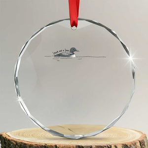 Funny Leave Me A Loon Nature Bird Lovers Crystal Glass Ornament