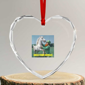 Funny Leprechaun Hold Your Horse Heart Crystal Glass Ornament Unicorn St Patrick's Day TS02 Transparent Glass 3'' Heart Print Your Wear
