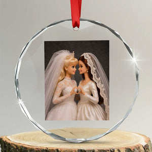 Funny Lesbian Doll Wedding Engagement Crystal Glass Ornament LGBTQ Pride Gift TS12 Transparent Glass 3'' Circle Print Your Wear