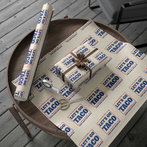 Funny Let's Go Taco Wrapping Paper Roll Tacos for President Humor TS02 Beige Print Your Wear