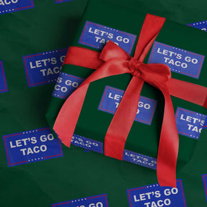 Funny Let's Go Taco Wrapping Paper Roll Trump Always Chickens Out Tacos Humor TS02 Green Print Your Wear