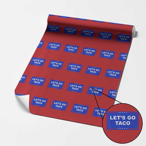 Funny Let's Go Taco Wrapping Paper Roll Trump Always Chickens Out Tacos Humor TS02 Red Print Your Wear