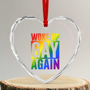 Funny LGBTQ Pride Month Heart Crystal Glass Ornament Woke Up Gay Again TS12 Transparent Glass 3'' Heart Print Your Wear