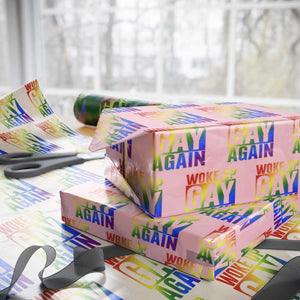 Funny LGBTQ Pride Month Wrapping Paper Roll Woke Up Gay Again TS12 Light Pink Print Your Wear