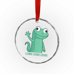 Funny Lizard Lizard Lizard Crystal Glass Ornament Cute Gecko Reptile Meme TS02 Print Your Wear
