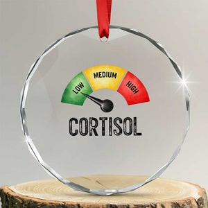 Funny Low Cortisol Stress Meter Crystal Glass Ornament Low Medium High Anxiety Humor TS02 Transparent Glass 3'' Circle Print Your Wear