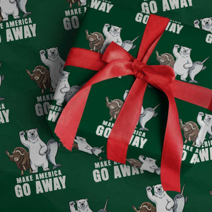 Funny Make America Go Away Wrapping Paper Roll Anti Authoritarian Political Gag Gift TS12 Green Print Your Wear