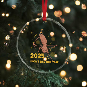 Funny Marcus The Worm New Year Crystal Glass Ornament 2025 I Dont Like This Year Fireworks NYE Party TS11 Print Your Wear