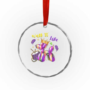 Funny Mardi Gras Crystal Glass Ornament Walk It Like A Dog Balloon New Orleans TS11 Print Your Wear