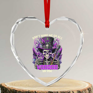Funny Mardi Gras Voodoo Heart Crystal Glass Ornament Don't Make Me Go All Voodoo On You New Orleans Witch Doctor TS11 Transparent Glass 3'' Heart Print Your Wear