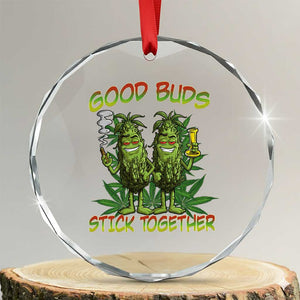 Funny Marijuana Crystal Glass Ornament Good Buds Stick Together Couples 420 Weed Cannabis TS02 Transparent Glass 3'' Circle Print Your Wear