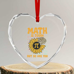 Funny Math Teacher Back To School Heart Crystal Glass Ornament Math Is Tough But So Are You TS14 Transparent Glass 3'' Heart Print Your Wear