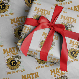 Funny Math Teacher Back To School Wrapping Paper Roll Math Is Tough But So Are You TS14 White Print Your Wear