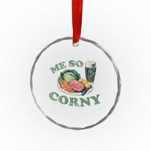 Funny Me So Corny Crystal Glass Ornament Corned Beef And Cabbage Beer St Patrick's Day Drinking TS02 Print Your Wear