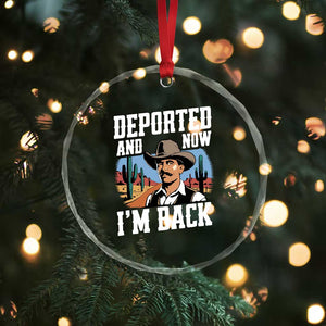 Funny Mexican Cowboy Crystal Glass Ornament Now I'm Back Retro Vintage Desert TS02 Print Your Wear