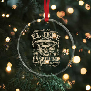 Funny Mexican Dad Crystal Glass Ornament El Jefe Grilling Stand Back TS10 Print Your Wear