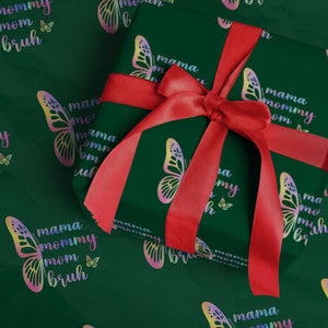 Funny Mom Saying Gift Wrapping Paper Roll Mama Mommy Mom Bruh TS12 Green Print Your Wear