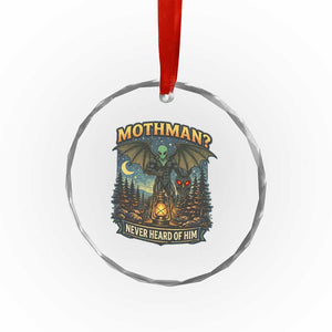 Funny Mothman Cryptid Believer Crystal Glass Ornament Never Heard Of Him TS12 Print Your Wear