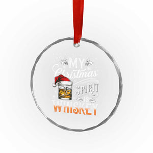 Funny My Christmas Spirit Is Whiskey Crystal Glass Ornament Holiday Drinking Festive Spirit TS02 Print Your Wear