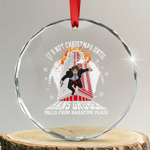 Funny Nakatomi Plaza Crystal Glass Ornament It's Not Xmas Until Hans Gruber Falls From Nakatomi Plaza Explode TS11 Transparent Glass 3'' Circle Print Your Wear