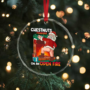 Funny Naughty Santa Crystal Glass Ornament Chestnuts Roasting On An Open Fire Dirty Food Pun Xmas Joke TS02 Print Your Wear