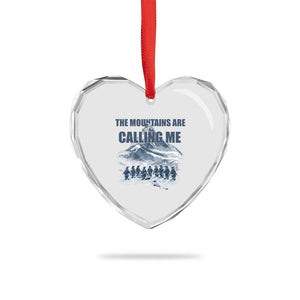 Funny Nihilist Penguin Hiking Heart Crystal Glass Ornament The Mountains Are Calling Me TS14 Print Your Wear