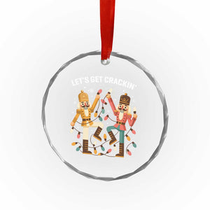 Funny Nutcracker Christmas Crystal Glass Ornament Let Us Get Crackin TS14 Print Your Wear