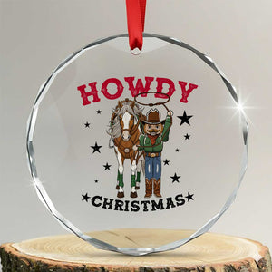Funny Nutcracker Cowboy Howdy Christmas Crystal Glass Ornament Western Holiday Gift TS12 Transparent Glass 3'' Circle Print Your Wear