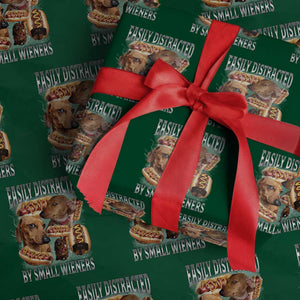Funny Offensive Dachshund Wrapping Paper Roll Easily Distracted By Small Wieners Bootleg Meme TS10 Green Print Your Wear