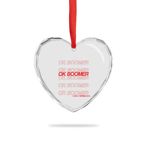 Funny OK Boomer Heart Crystal Glass Ornament Gen Z Millennials Generation Meme Joke TS11 Print Your Wear