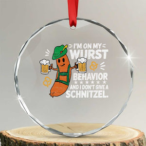 Funny Oktoberfest Crystal Glass Ornament On My Wurst Behavior Sarcastic German TS10 Transparent Glass 3'' Circle Print Your Wear