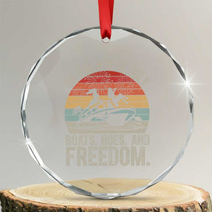 Funny On The 4th Of July Boats Hoes And Freedom Crystal Glass Ornament - Print Your Wear