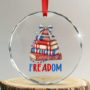 Funny Patriotic Book Lover Gift Crystal Glass Ornament Freadom TS12 Transparent Glass 3'' Circle Print Your Wear