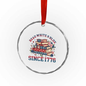 Funny Patriotic Book Lover Gift Crystal Glass Ornament Read White Blue Since 1776 TS12 Print Your Wear
