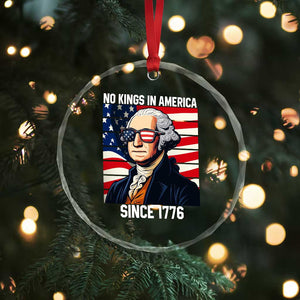 Funny Patriotic Founding Father Crystal Glass Ornament No Kings in America Since 1776 4th of July TS02 Print Your Wear