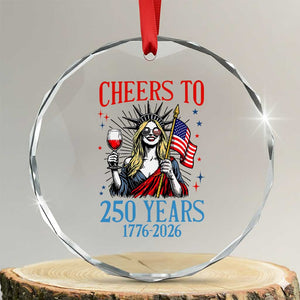Funny Patriotic Statue Of Liberty Crystal Glass Ornament Cheers To 250 Years TS12 Transparent Glass 3'' Circle Print Your Wear