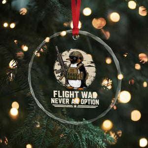 Funny Penguin Flight Was Never An Option Crystal Glass Ornament Tactical Penguin Gun Lover TS11 Print Your Wear