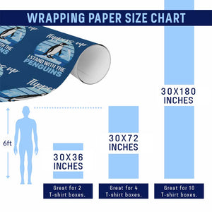Funny Penguin Resist Wrapping Paper Roll Flippers Up I Stand With The Penguins TS02 Print Your Wear