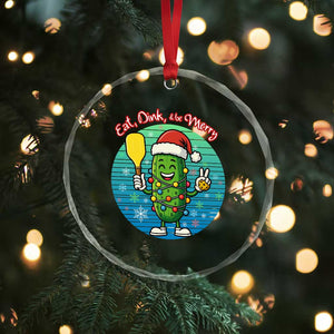 Funny Pickleball Xmas Crystal Glass Ornament Eat Dink And Be Merry Gift For Players TS12 Print Your Wear